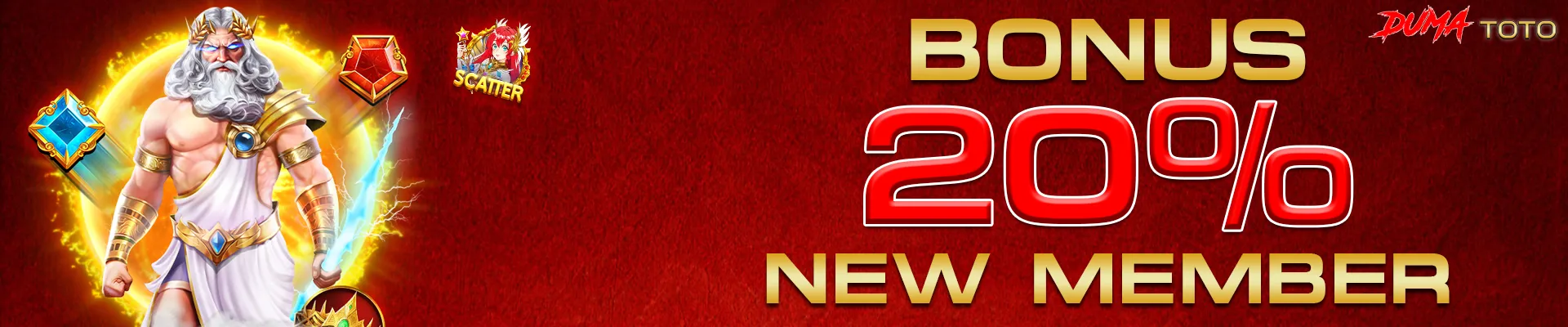BONUS NEW MEMBER 20% SLOT